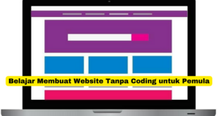 Belajar Membuat Website Tanpa Coding untuk Pemula