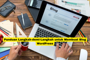 Panduan Langkah-demi-Langkah untuk Membuat Blog WordPress