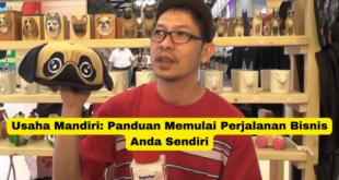 Usaha Mandiri Panduan Memulai Perjalanan Bisnis Anda Sendiri