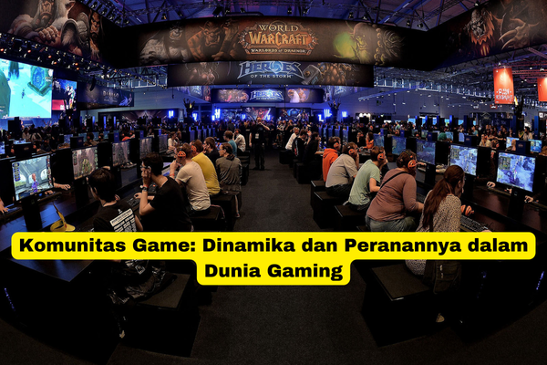 Komunitas Game Dinamika dan Peranannya dalam Dunia Gaming