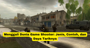 Menggali Dunia Game Shooter Jenis, Contoh, dan Daya Tariknya