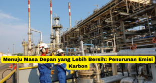 Menuju Masa Depan yang Lebih Bersih Penurunan Emisi Karbon