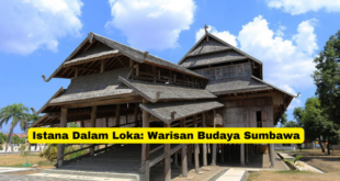 Istana Dalam Loka Warisan Budaya Sumbawa