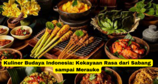 Kuliner Budaya Indonesia Kekayaan Rasa dari Sabang sampai Merauke