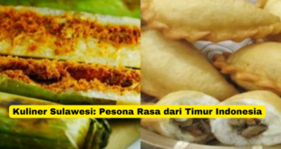 Kuliner Sulawesi Pesona Rasa dari Timur Indonesia