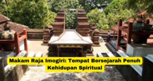 Makam Raja Imogiri Tempat Bersejarah Penuh Kehidupan Spiritual