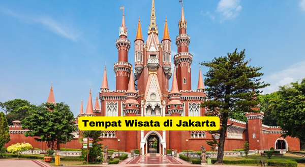 Tempat Wisata di Jakarta