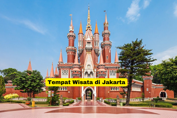 Tempat Wisata di Jakarta