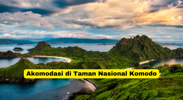 Akomodasi di Taman Nasional Komodo