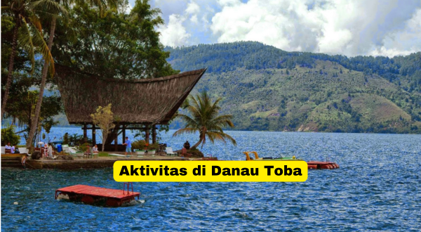 Aktivitas di Danau Toba