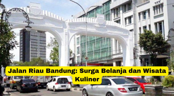 Jalan Riau Bandung Surga Belanja dan Wisata Kuliner