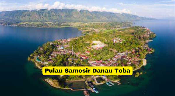 Pulau Samosir Danau Toba