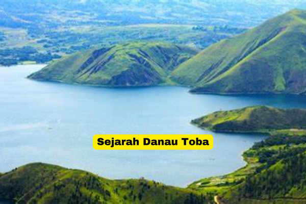 Sejarah Danau Toba