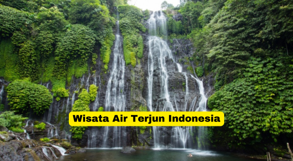 Wisata Air Terjun Indonesia