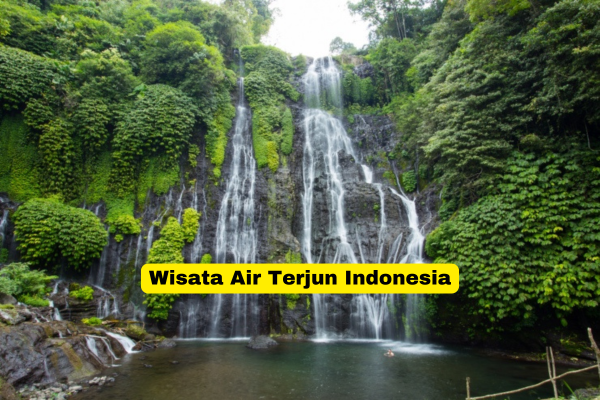 Wisata Air Terjun Indonesia