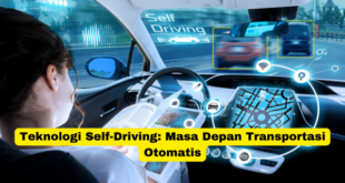 Teknologi Self-Driving Masa Depan Transportasi Otomatis